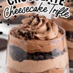Bailey’s Chocolate Cheesecake Trifle