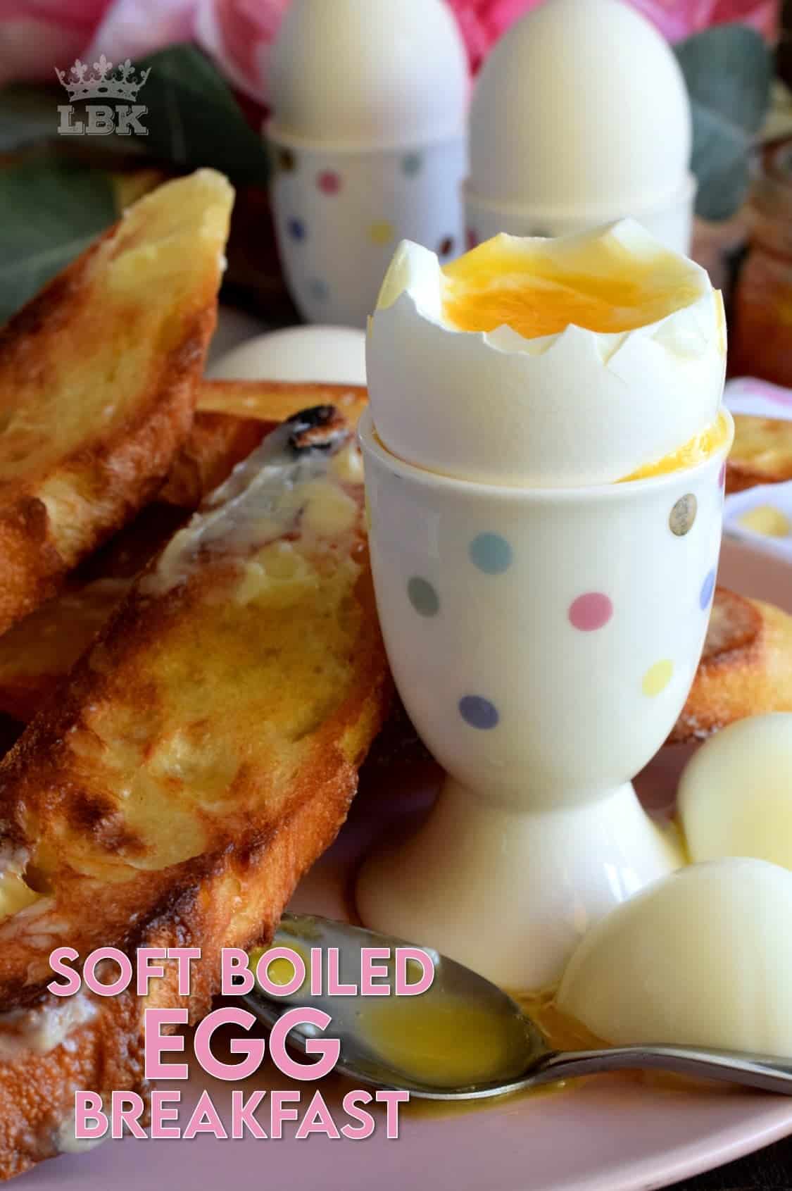 Old Fashioned Soft Boiled Egg Breakfast